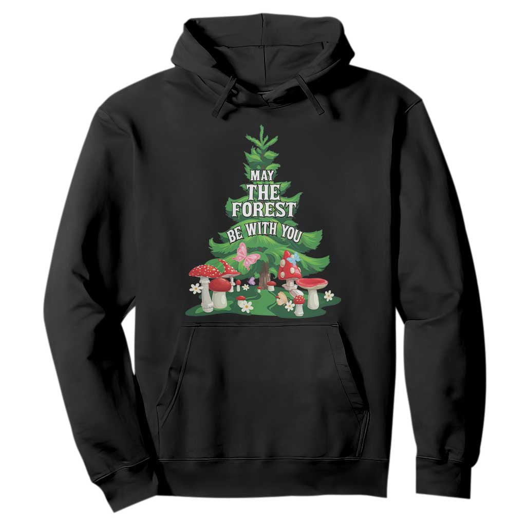 Nature Lover Hoodie May The Forest Be With You Cute Earth Day TS09 Black Printyourwear
