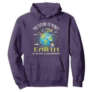 Earth Day Teacher Hoodie The Future Of Planet Earth Is In My Classroom Cute Kids TS09 Purple Printyourwear
