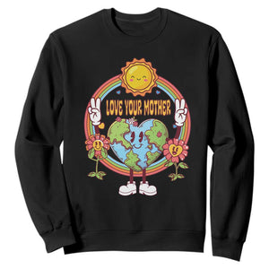 Earth Day Sweatshirt Love Your Mother Earth Retro TS09 Black Printyourwear