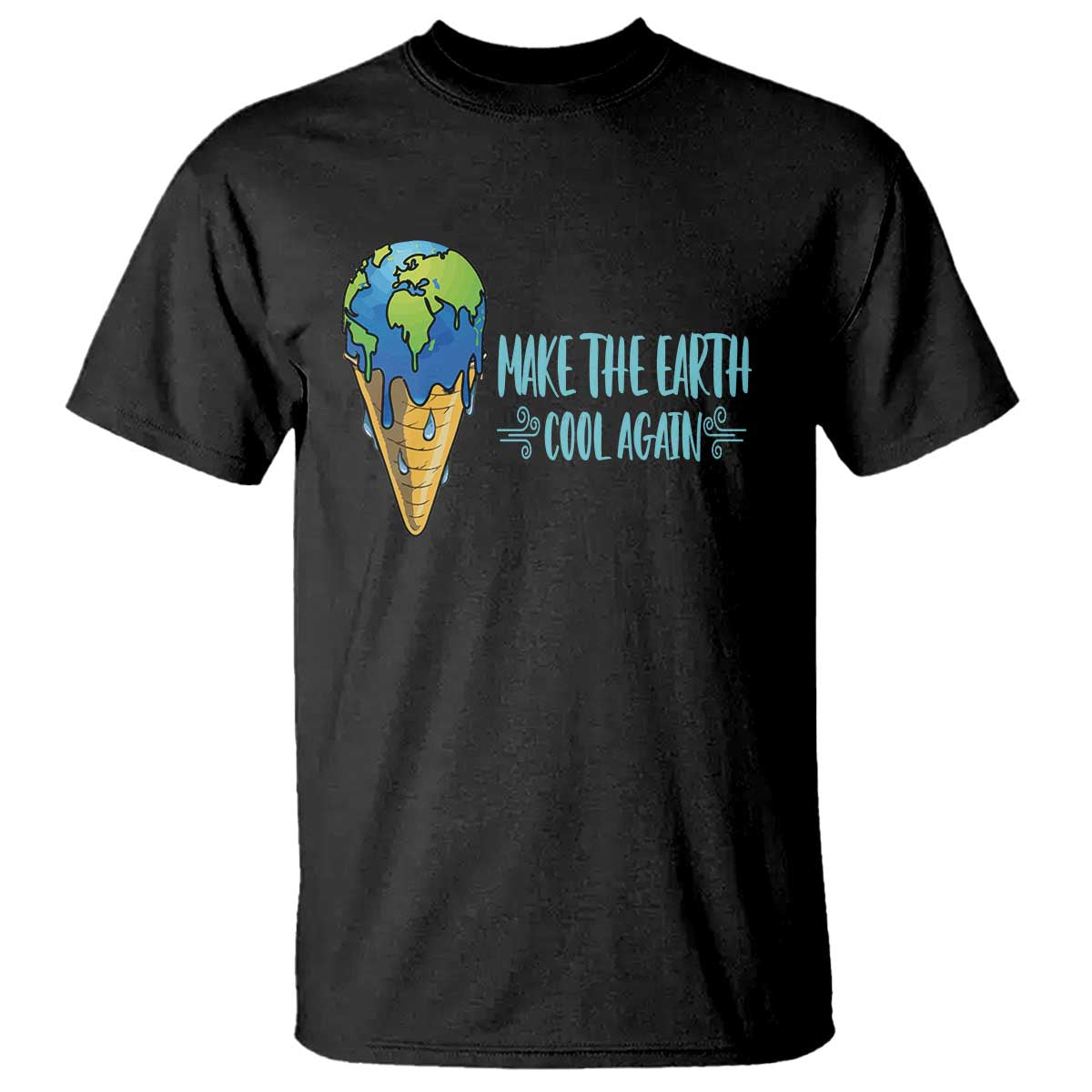 Earth Day T Shirt Make The Earth Cool Again Funny Melting Ice Cream TS09 Black Printyourwear