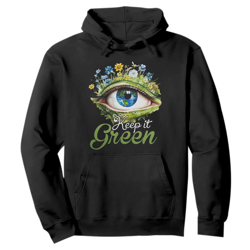 Earth Day Keep It Green Aesthetic Eye Hoodie TS09 Black Printyourwear
