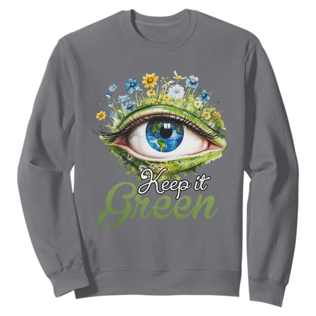 Earth Day Keep It Green Aesthetic Eye Sweatshirt TS09 Charcoal Printyourwear