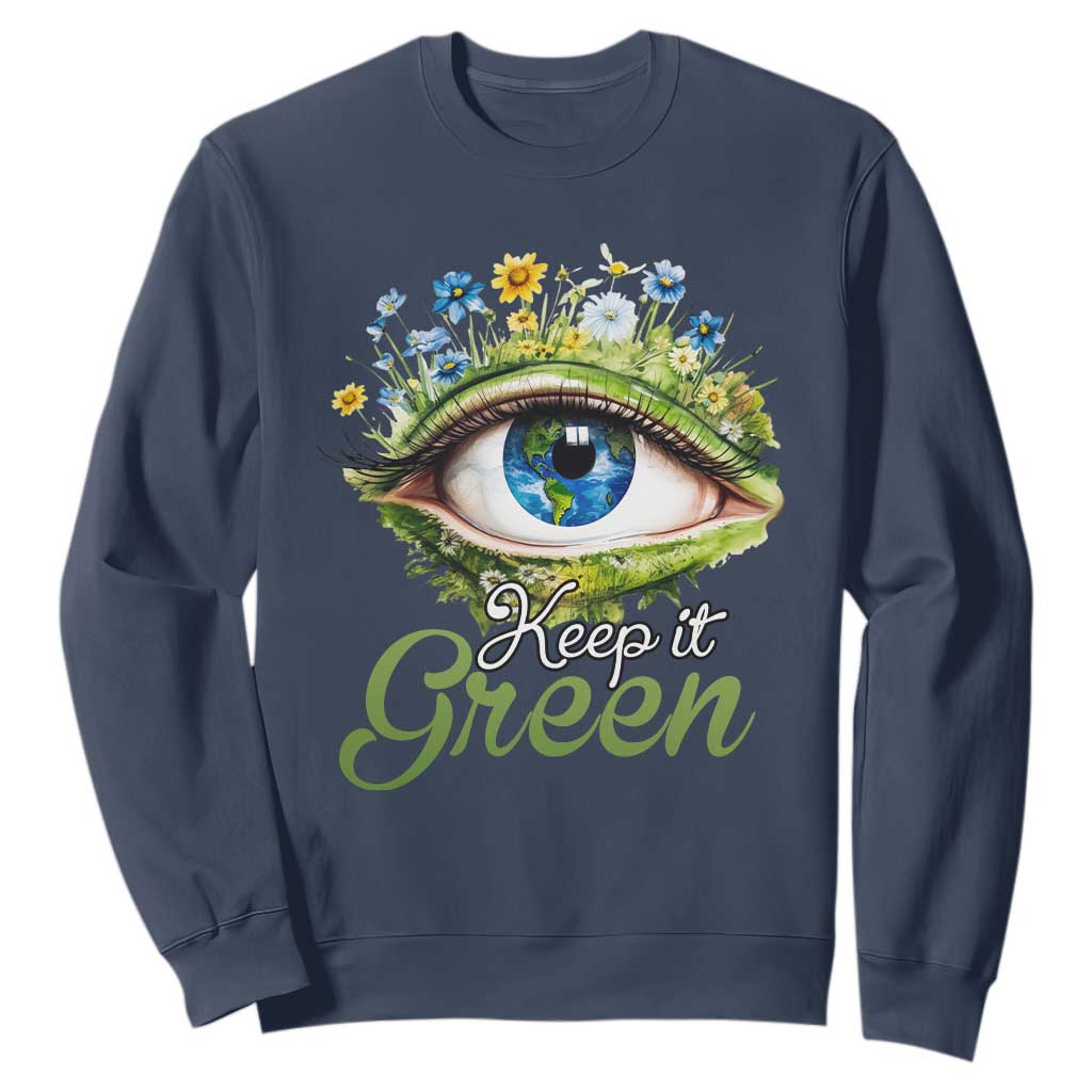 Earth Day Keep It Green Aesthetic Eye Sweatshirt TS09 Navy Printyourwear