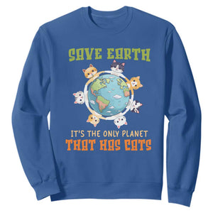 Earth Day Cat Lover Sweatshirt Save Earth It's The Only Planet That Has Cats TS09 Royal Blue Printyourwear