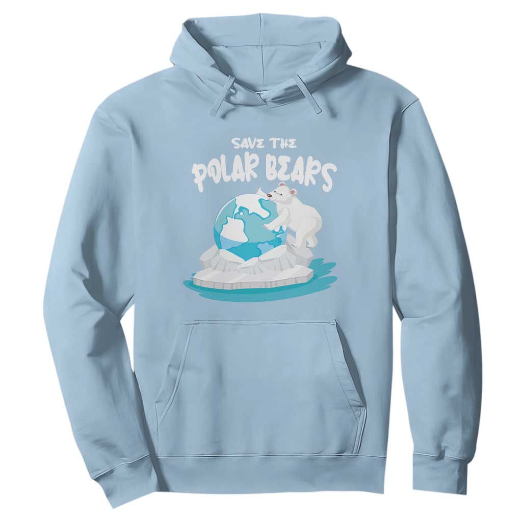 Earth Day Hoodie Save The Polar Bears Climate Awareness TS09 Light Blue Printyourwear