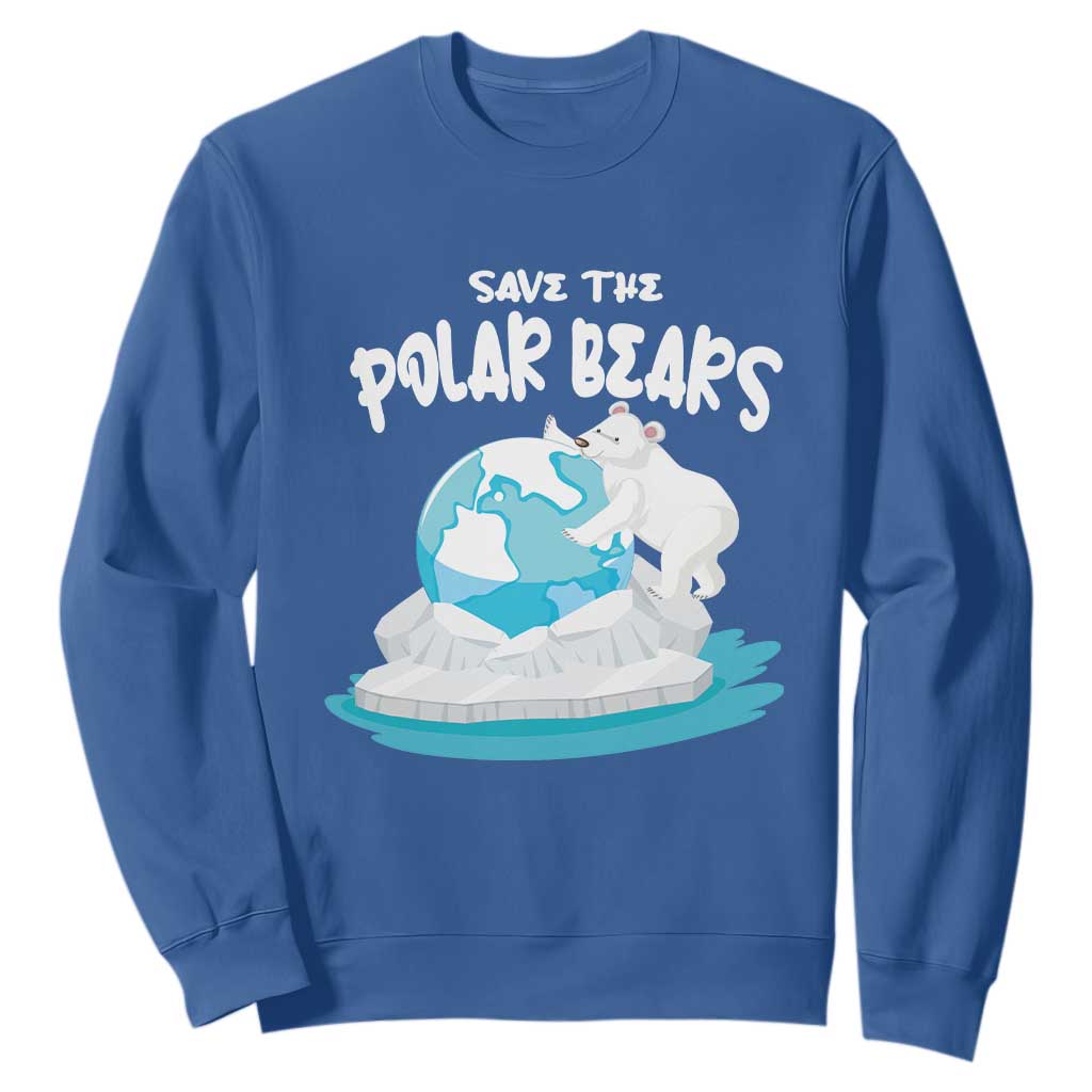 Earth Day Sweatshirt Save The Polar Bears Climate Awareness TS09 Royal Blue Printyourwear