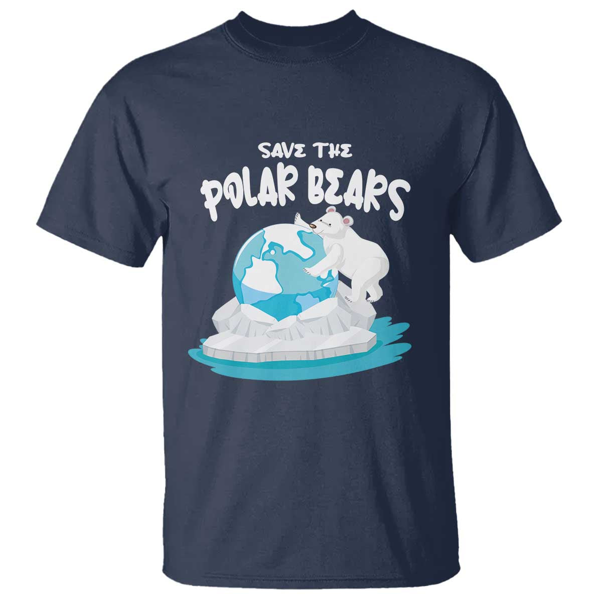 Earth Day T Shirt Save The Polar Bears Climate Awareness TS09 Navy Printyourwear