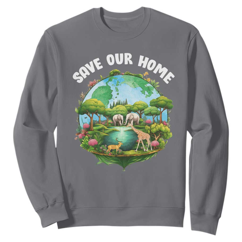 Earth Day Sweatshirt Save Our Home Animals Wildlife Nature Lover TS09 Charcoal Printyourwear