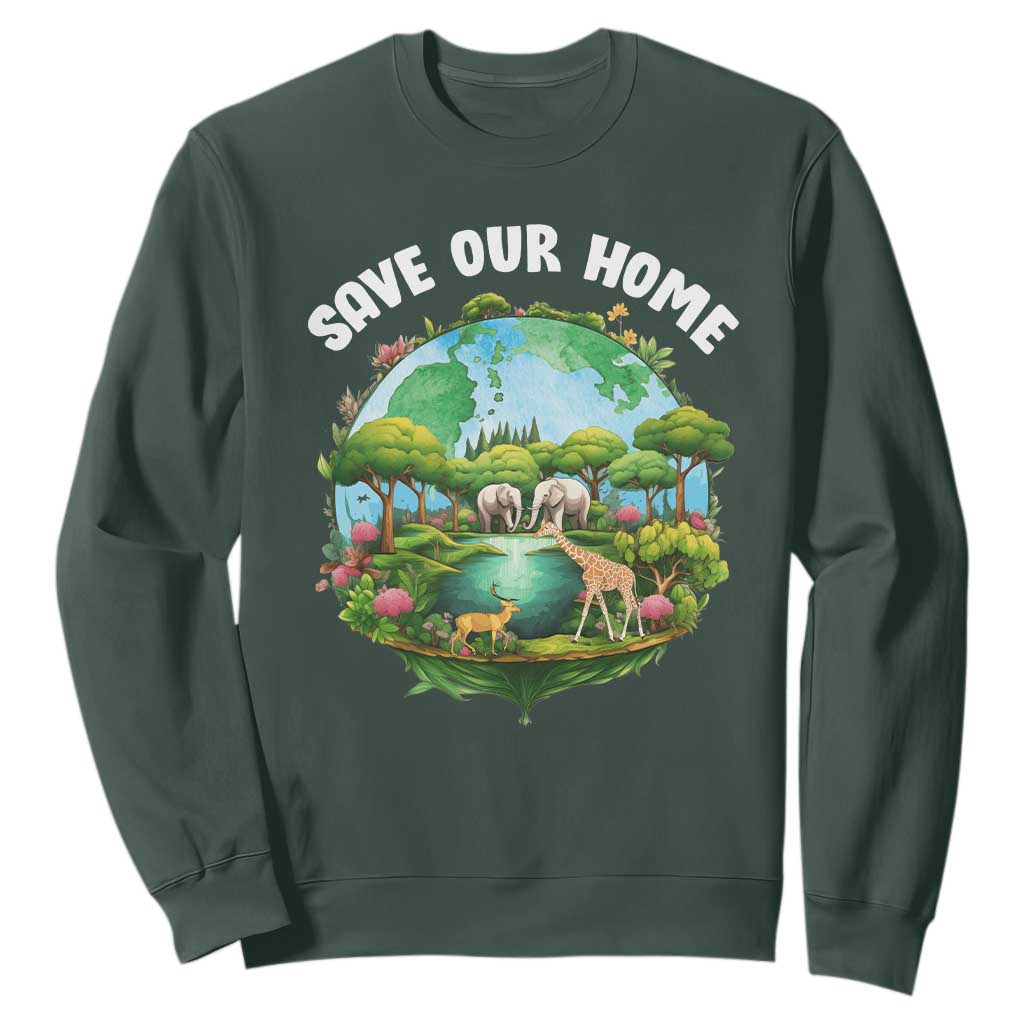 Earth Day Sweatshirt Save Our Home Animals Wildlife Nature Lover TS09 Dark Forest Green Printyourwear
