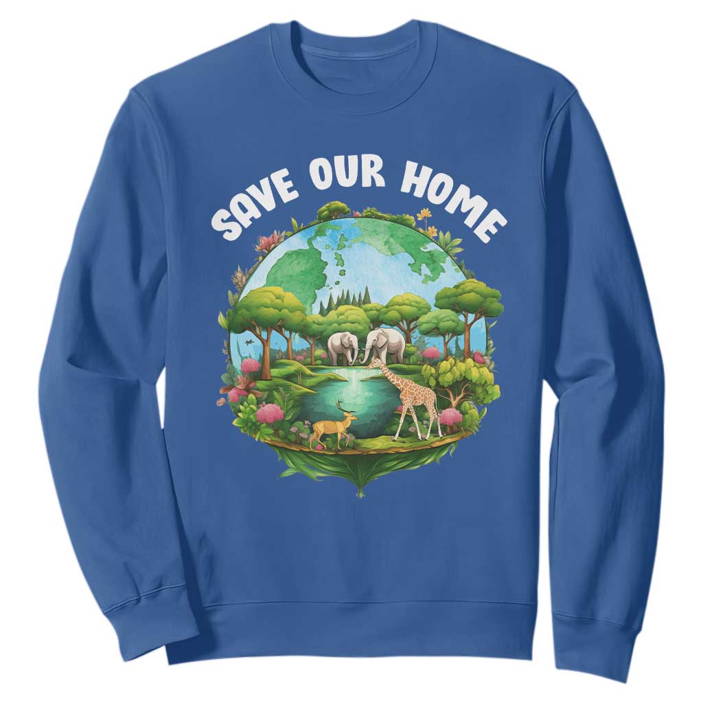 Earth Day Sweatshirt Save Our Home Animals Wildlife Nature Lover TS09 Royal Blue Printyourwear