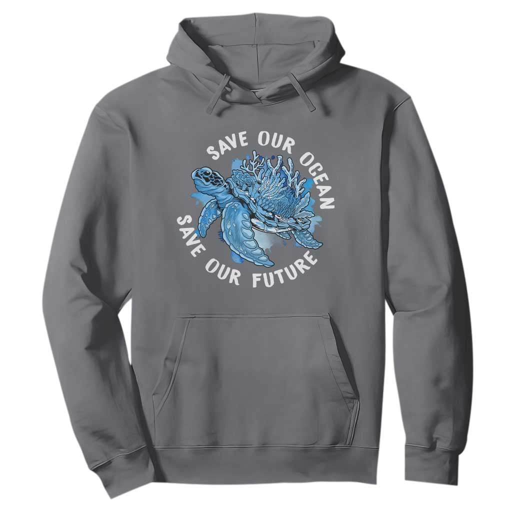 Earth Day Hoodie Save Our Oceans Save Our Future Sea Turtle TS09 Charcoal Printyourwear