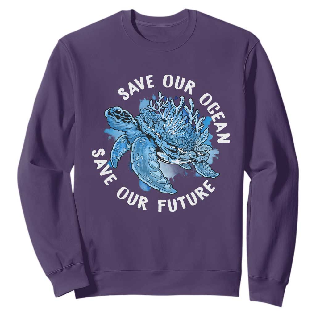 Earth Day Sweatshirt Save Our Oceans Save Our Future Sea Turtle TS09 Purple Printyourwear