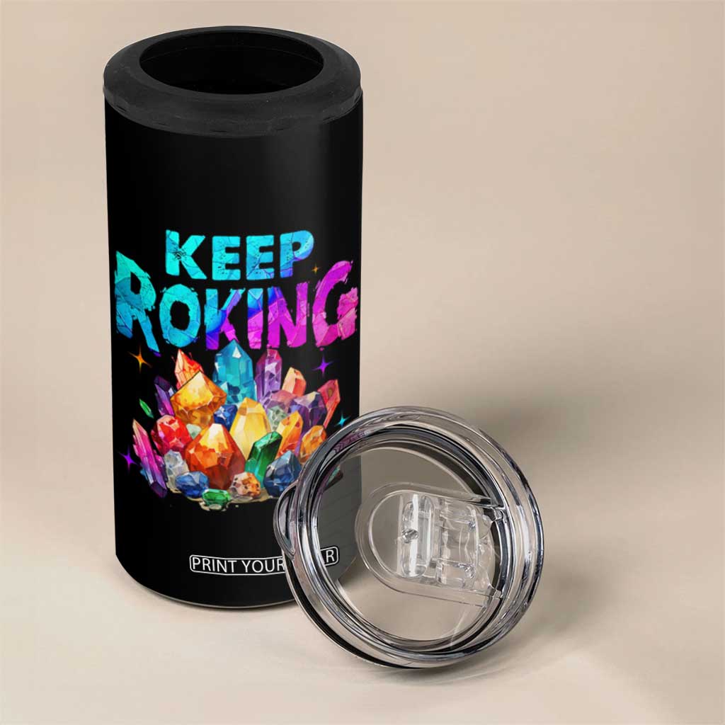Rock Collector 4 in 1 Can Cooler Tumbler Keep Rocking Geologist TS09 Print Your Wear