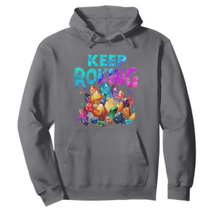 Rock Collector Hoodie Keep Rocking Geologist TS09 Charcoal Print Your Wear