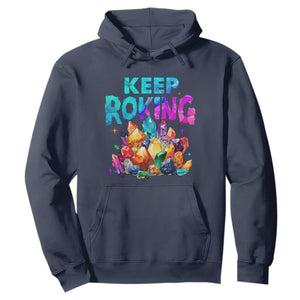 Rock Collector Hoodie Keep Rocking Geologist TS09 Navy Print Your Wear