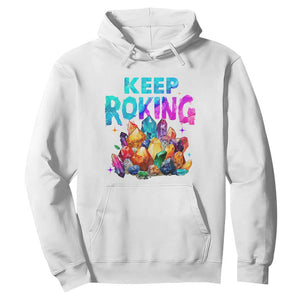 Rock Collector Hoodie Keep Rocking Geologist TS09 White Print Your Wear