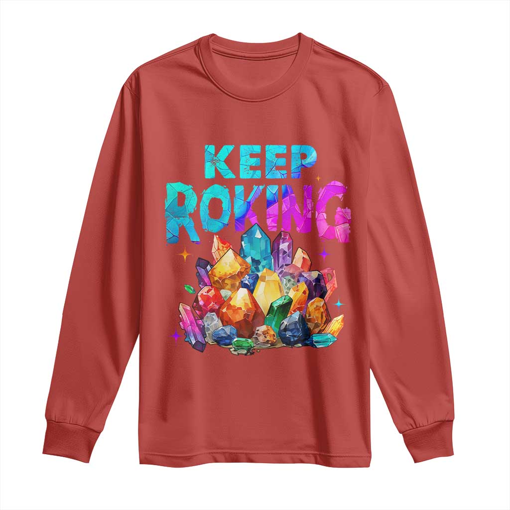 Rock Collector Long Sleeve Shirt Keep Rocking Geologist TS09 Red Print Your Wear