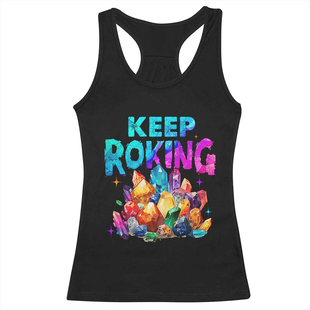 Rock Collector Racerback Tank Top Keep Rocking Geologist TS09 Black Print Your Wear