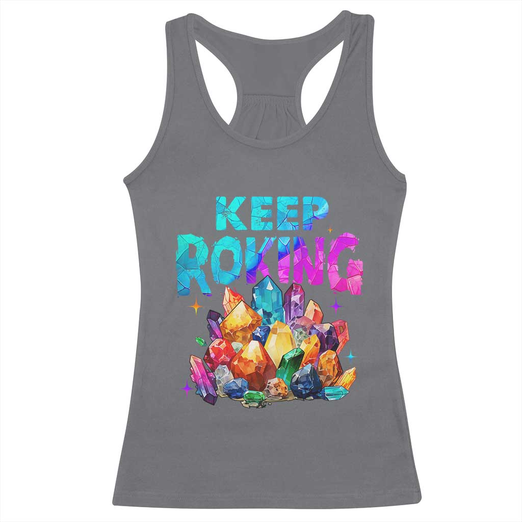 Rock Collector Racerback Tank Top Keep Rocking Geologist TS09 Charcoal Print Your Wear