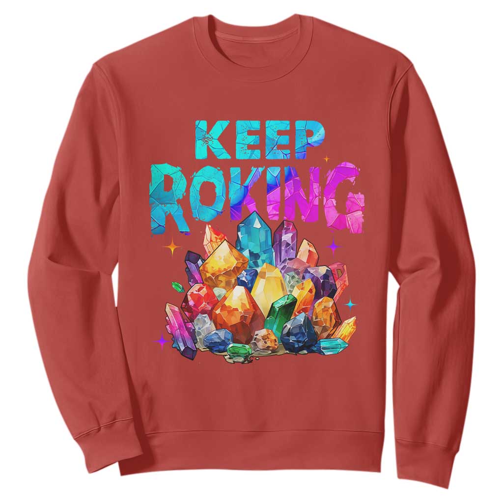 Rock Collector Sweatshirt Keep Rocking Geologist TS09 Red Print Your Wear