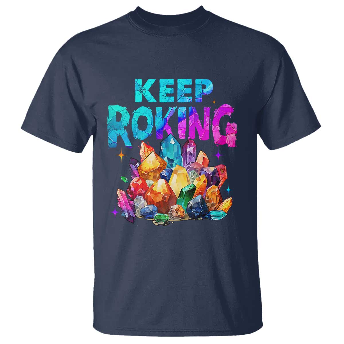 Rock Collector T Shirt Keep Rocking Geologist TS09 Navy Print Your Wear
