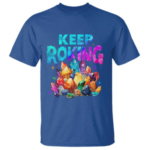 Rock Collector T Shirt Keep Rocking Geologist TS09 Royal Blue Print Your Wear