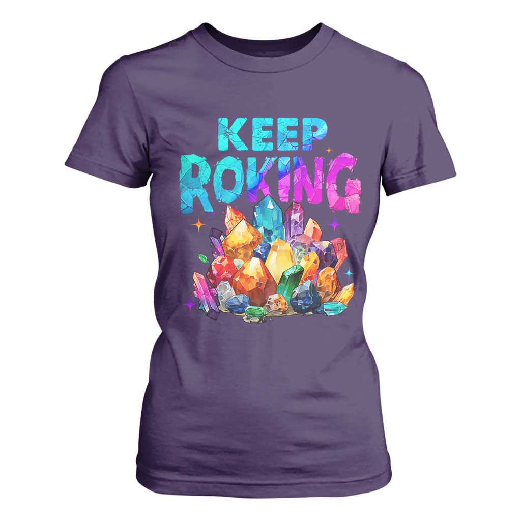 Rock Collector T Shirt For Women Keep Rocking Geologist TS09 Purple Print Your Wear