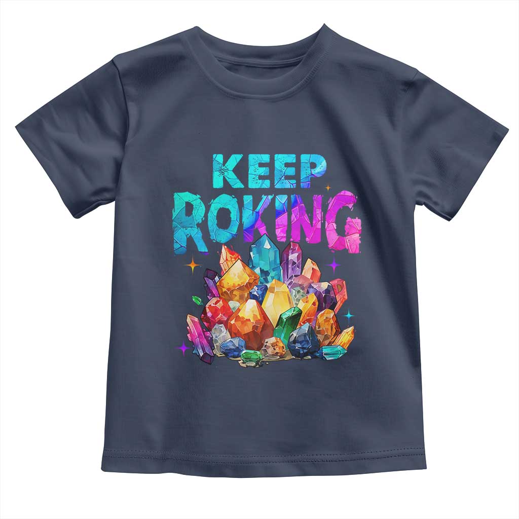 Rock Collector Toddler T Shirt Keep Rocking Geologist TS09 Navy Print Your Wear