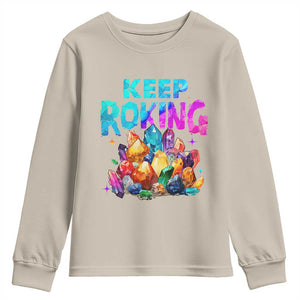Rock Collector Youth Sweatshirt Keep Rocking Geologist TS09 Sand Print Your Wear