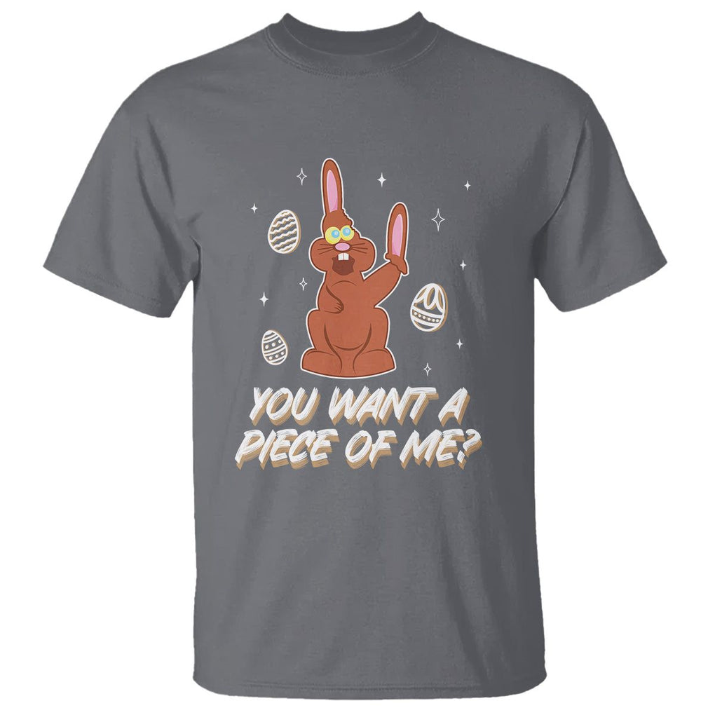Easter Day T Shirt You Want A Piece Of Me Chocolate Bunny TS09 Charcoal Printyourwear