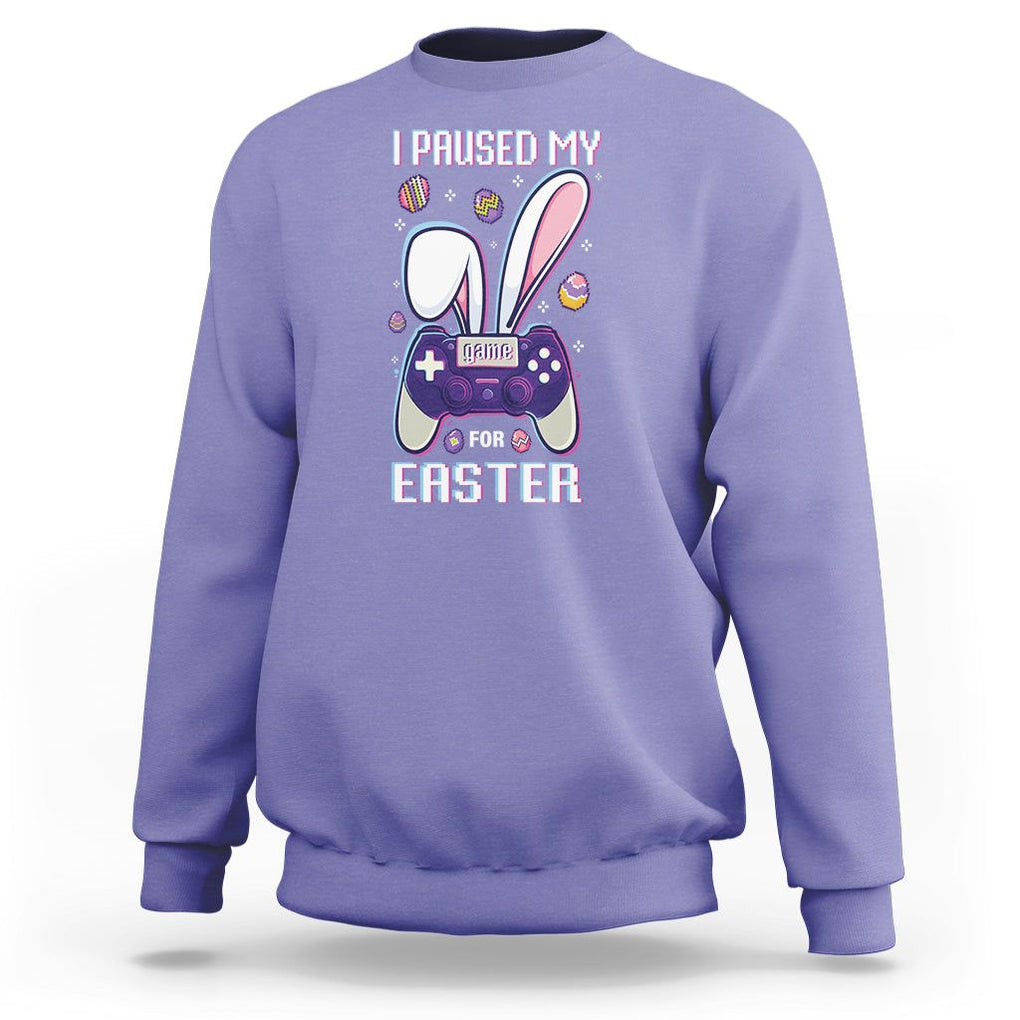 I Paused My Game For Easter Day Funny Gamer Sweatshirt TS09 Violet Printyourwear