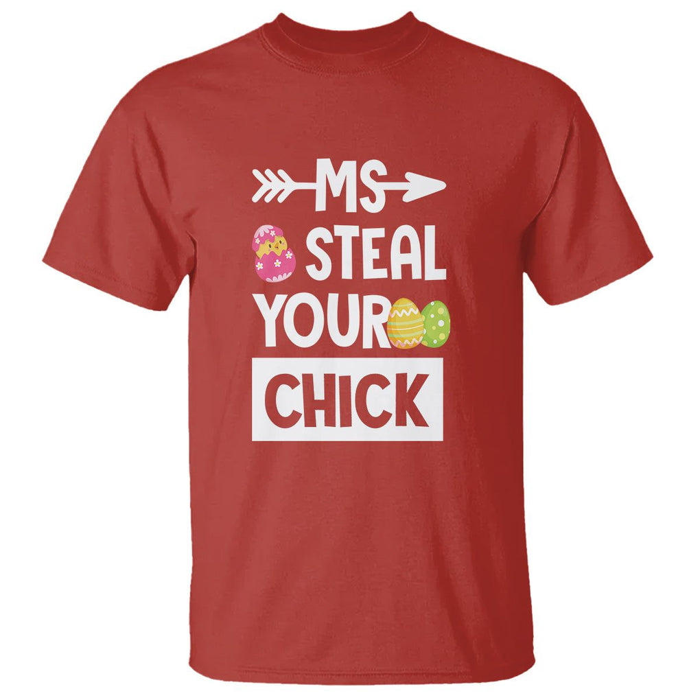 Easter Day T Shirt Ms. Steal Your Chick Funny Egg Baby Chicken TS09 Red Printyourwear