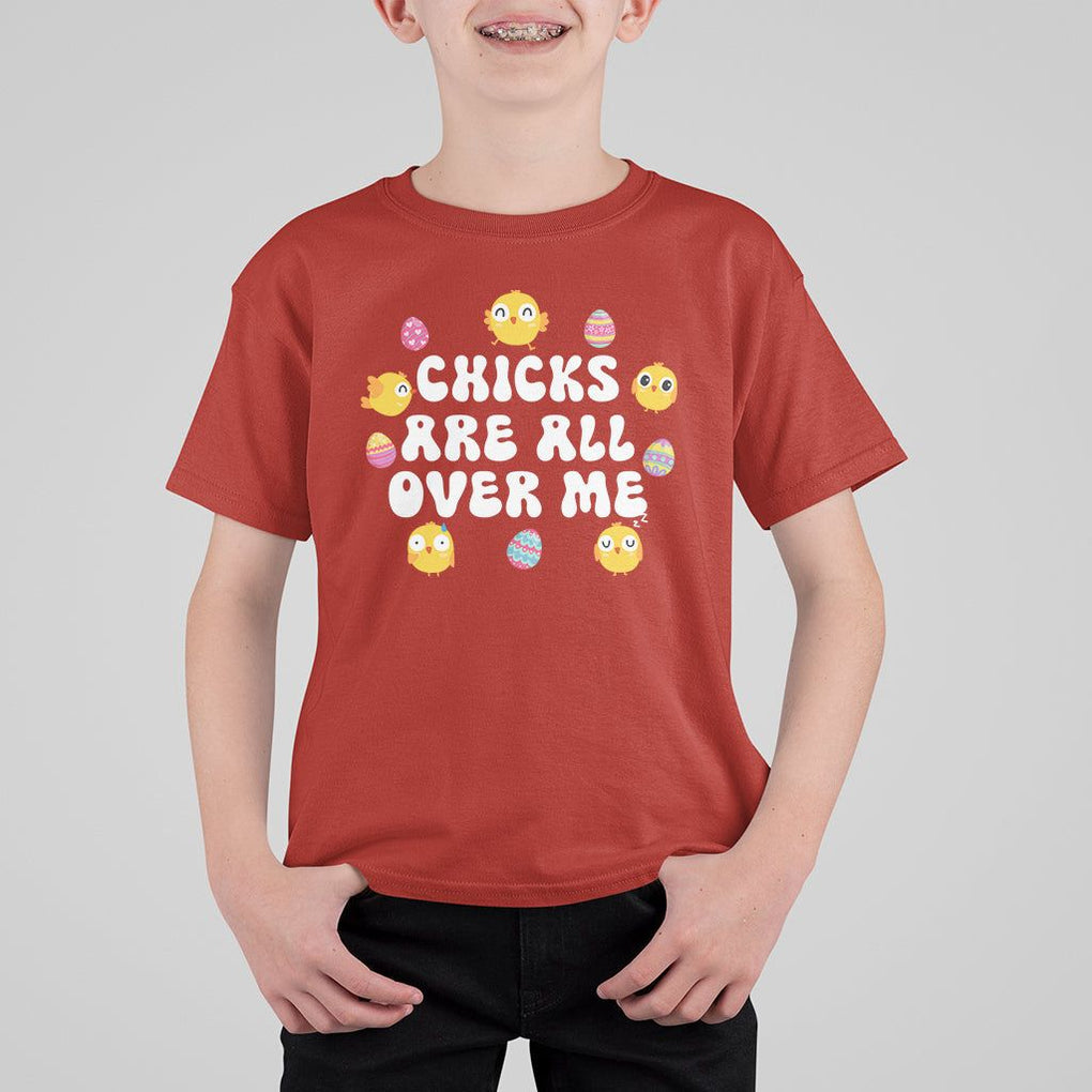 Easter Day T Shirt For Kid Chicks Are All Over Me Funny Baby Chicken TS09 Red Printyourwear