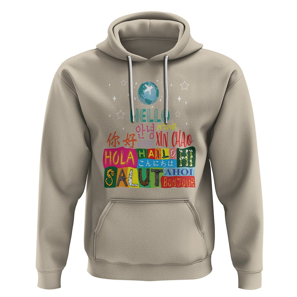 Travel Lover Hoodie Hello Word in Different Languages Greetings TS09 Sand Printyourwear