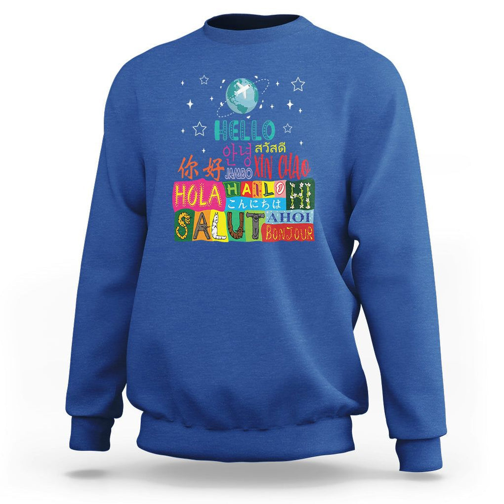 Travel Lover Sweatshirt Hello Word in Different Languages Greetings TS09 Royal Blue Printyourwear