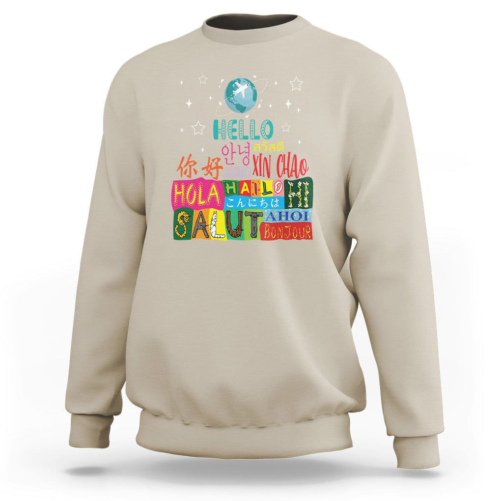 Travel Lover Sweatshirt Hello Word in Different Languages Greetings TS09 Sand Printyourwear