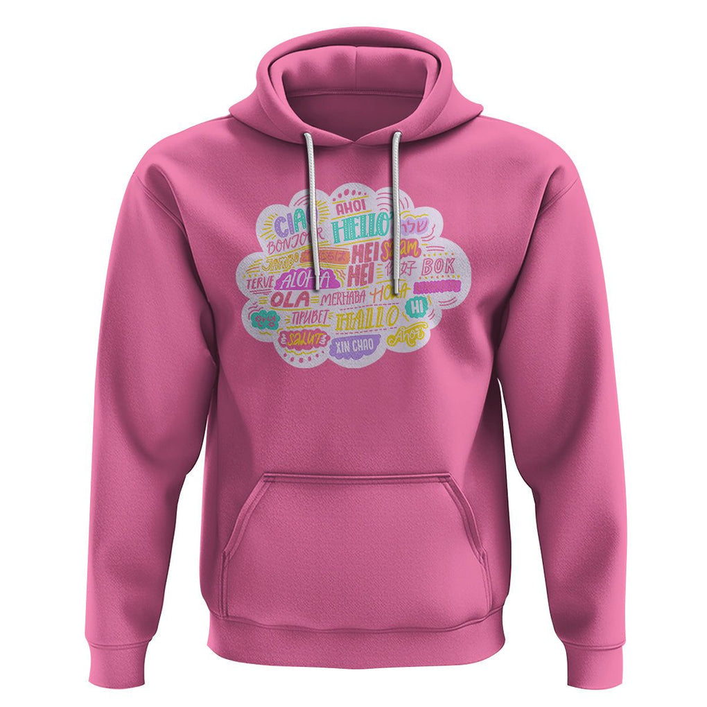 Travel Lover Hoodie Hello Word in Different Languages Greetings TS09 Azalea Printyourwear