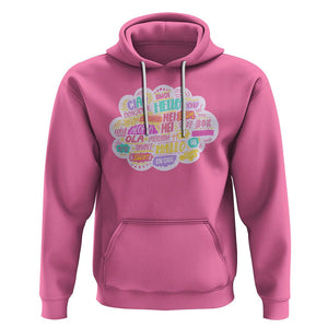 Travel Lover Hoodie Hello Word in Different Languages Greetings TS09 Azalea Printyourwear