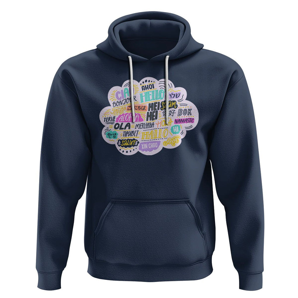 Travel Lover Hoodie Hello Word in Different Languages Greetings TS09 Navy Printyourwear