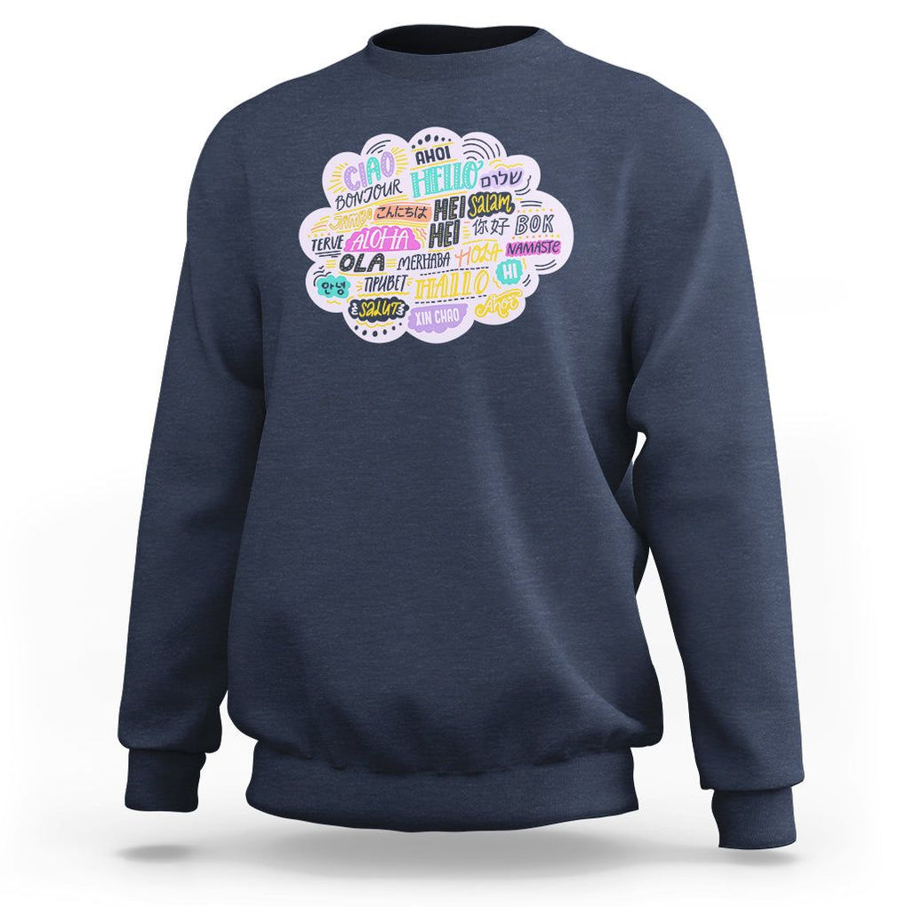 Travel Lover Sweatshirt Hello Word in Different Languages Greetings TS09 Navy Printyourwear