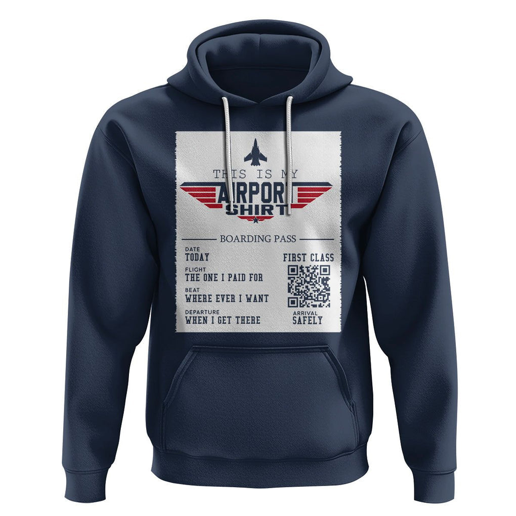 Travel Lover Hoodie This Is My Airport Shirt Fights Airline Ticket Traveling TS09 Navy Printyourwear