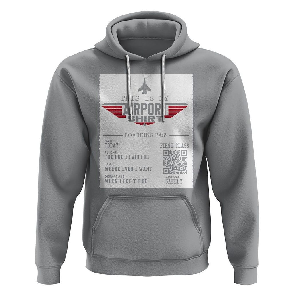 Travel Lover Hoodie This Is My Airport Shirt Fights Airline Ticket Traveling TS09 Sport Gray Printyourwear