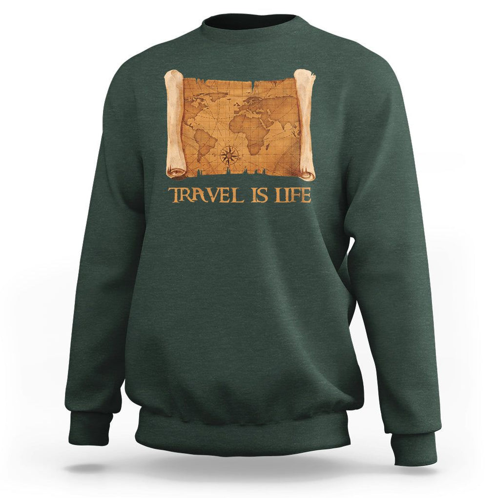 Travel is Life Sweatshirt Vintage World Map Traveling TS09 Dark Forest Green Printyourwear