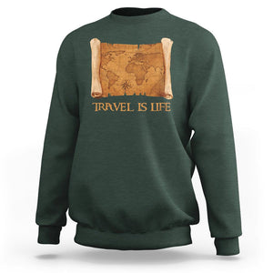 Travel is Life Sweatshirt Vintage World Map Traveling TS09 Dark Forest Green Printyourwear