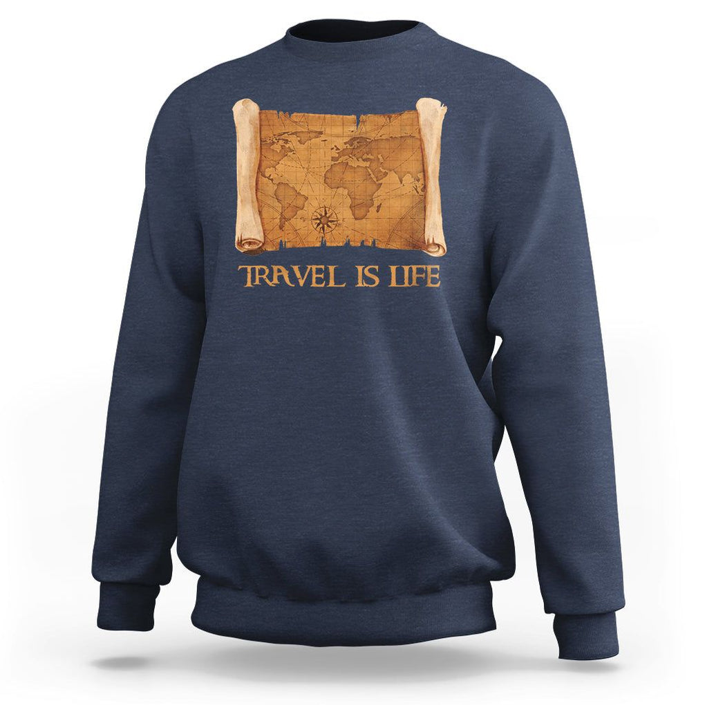 Travel is Life Sweatshirt Vintage World Map Traveling TS09 Navy Printyourwear