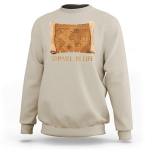 Travel is Life Sweatshirt Vintage World Map Traveling TS09 Sand Printyourwear