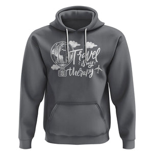 Travel Is My Therapy Hoodie World Traveling TS09 Charcoal Printyourwear