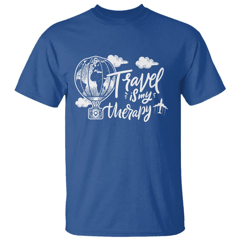 Travel Is My Therapy T Shirt World Traveling TS09 Royal Blue Printyourwear