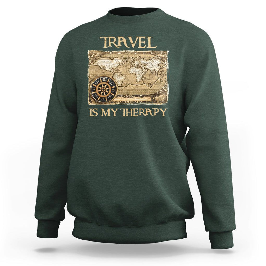 Travel Is My Therapy Sweatshirt Vintage World Map Traveling TS09 Dark Forest Green Printyourwear