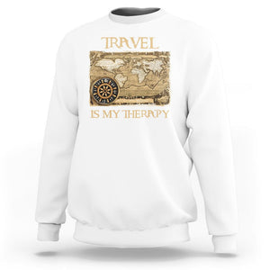 Travel Is My Therapy Sweatshirt Vintage World Map Traveling TS09 White Printyourwear